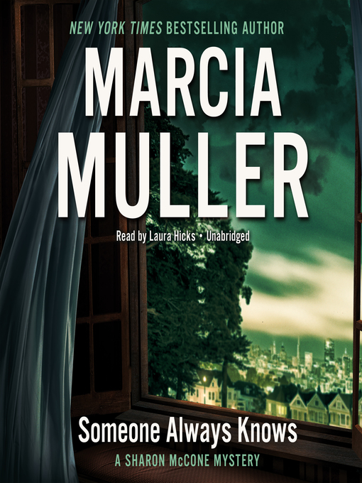 Title details for Someone Always Knows by Marcia Muller - Available